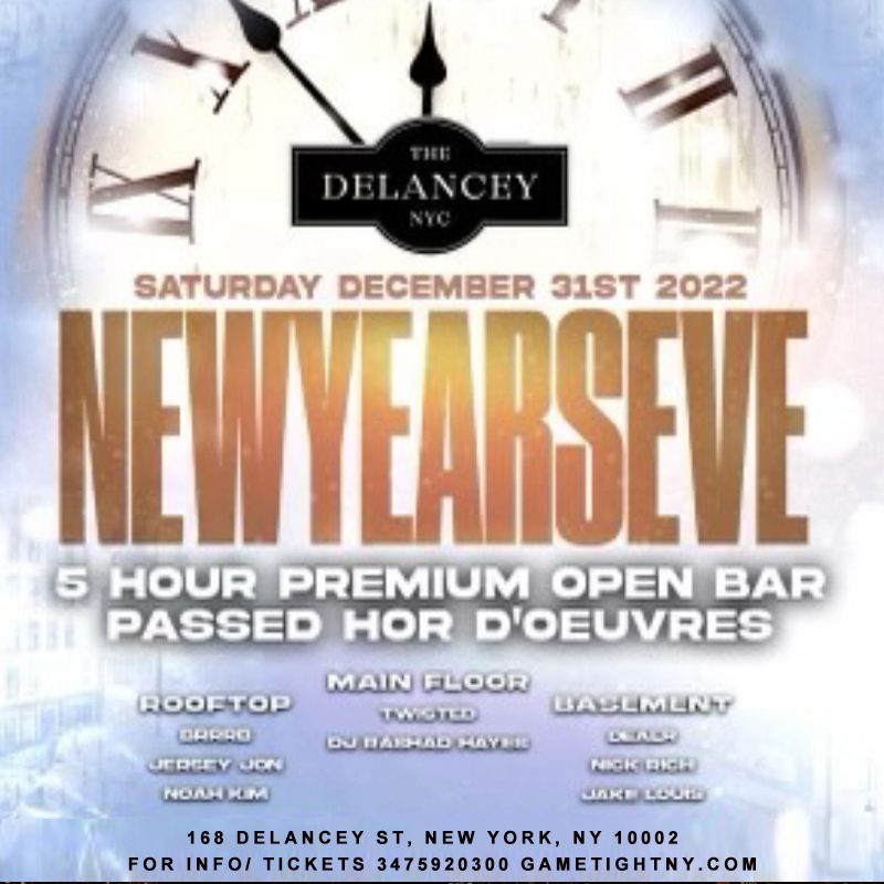 THE DELANCEY NEW YEAR'S EVE