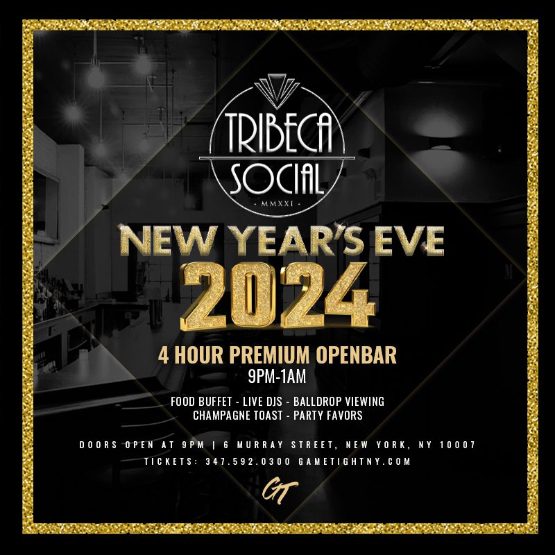 Tribeca Social NYC New Year's Eve party 2024 4HR Openbar & Food